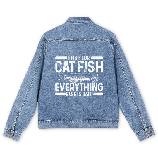 Catfish Fishing Catfishing Saying Fisher Men's Denim Jackets
