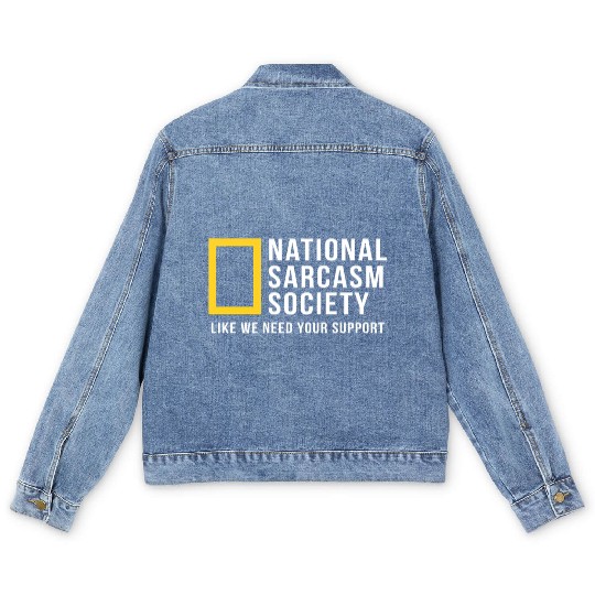 National Sarcasm Society Men's Denim Jackets