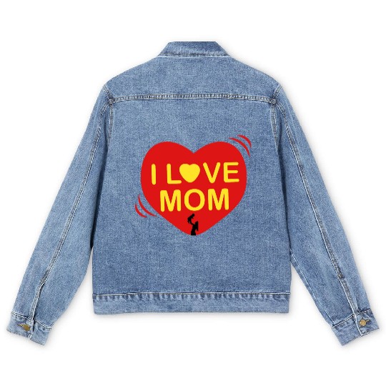 I LOVE MOM , Mother's day , I Love Mom Men's Denim Jackets