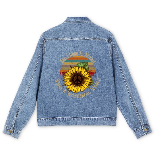 Sunflower Peace And I Think To Myself What A Men's Denim Jackets