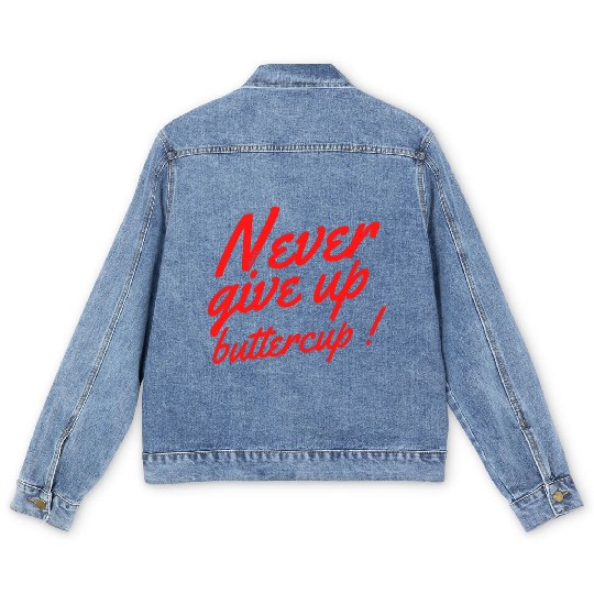 NEVER GIVE UP BUTTERCUP Men's Denim Jackets
