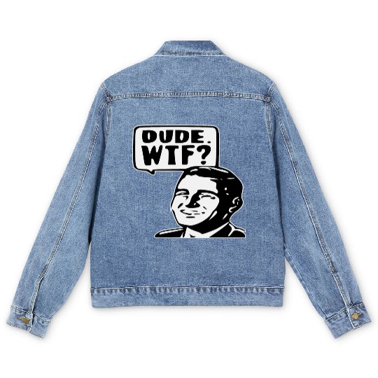 Dude WTF ©WhiteTigerLLC.Com LIKE US ON FACEBOOK Men's Denim Jackets
