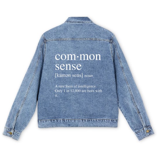 Common Sense Definition A Rare Form Of Men's Denim Jackets