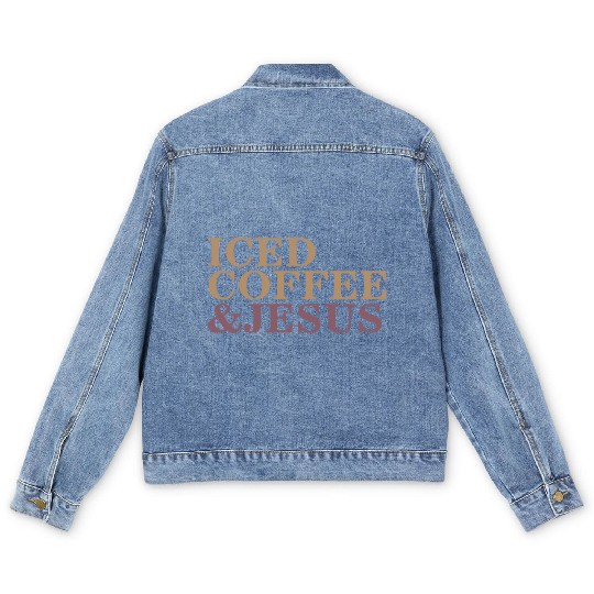 Iced Coffee And Jesus please Men's Denim Jackets