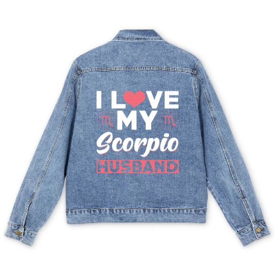 I love my Scorpio Husband Men's Denim Jackets