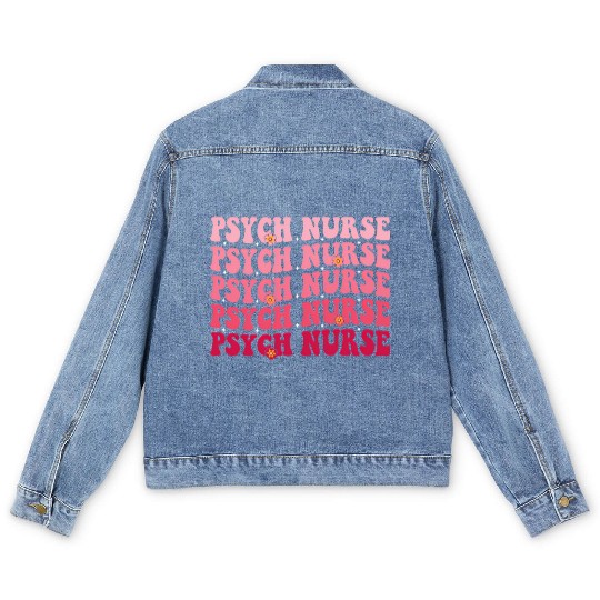 Groovy Psych Nurse Psychiatric Nursing Week Tal Men's Denim Jackets
