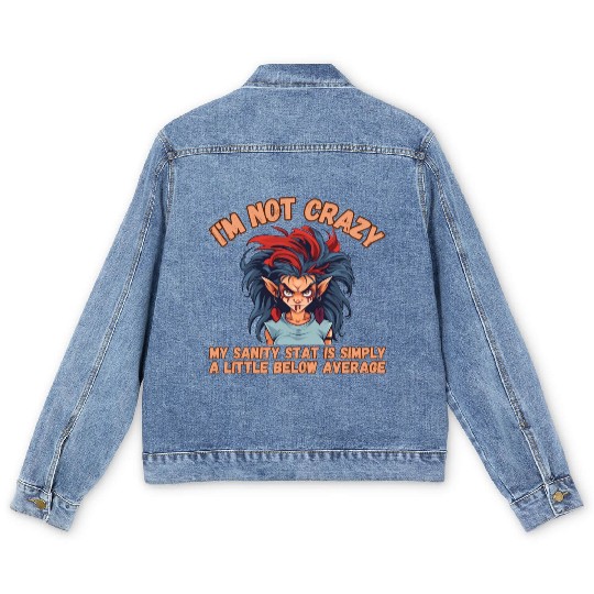 I'm Not Crazy, Sanity Men's Denim Jackets