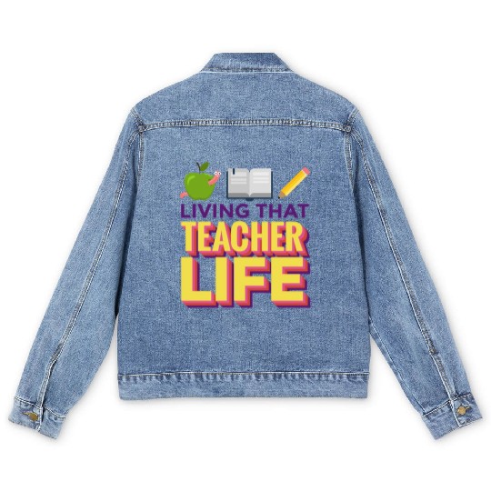 Living that teacher life; teachers; gift; book Men's Denim Jackets