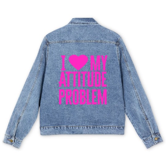 I Love My Attitude Problem music Men's Denim Jackets