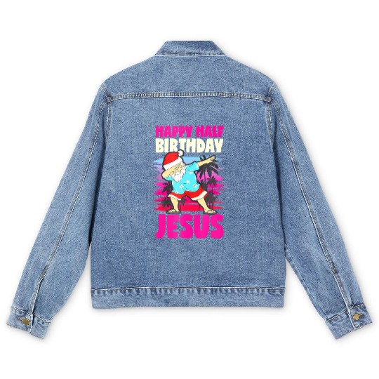 Happy Half Birthday Jesus Dabbing Santa Christmas Men's Denim Jackets