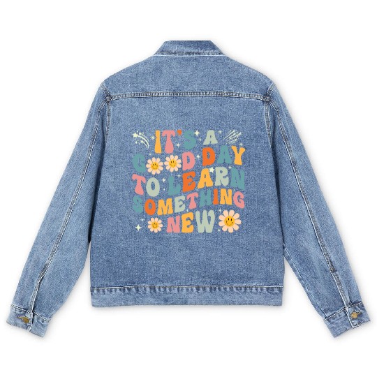 It's A Good Day To Learn Something New Retro Back Men's Denim Jackets