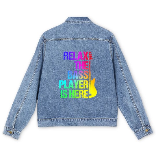 Relax the Bass Player Is Here - Guitarist Gift Men's Denim Jackets