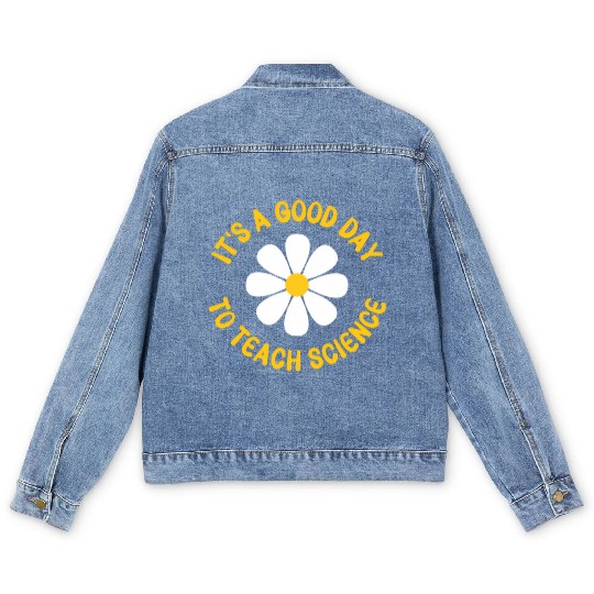 It'S A Day To Teach Science Teacher Appreciation D Men's Denim Jackets
