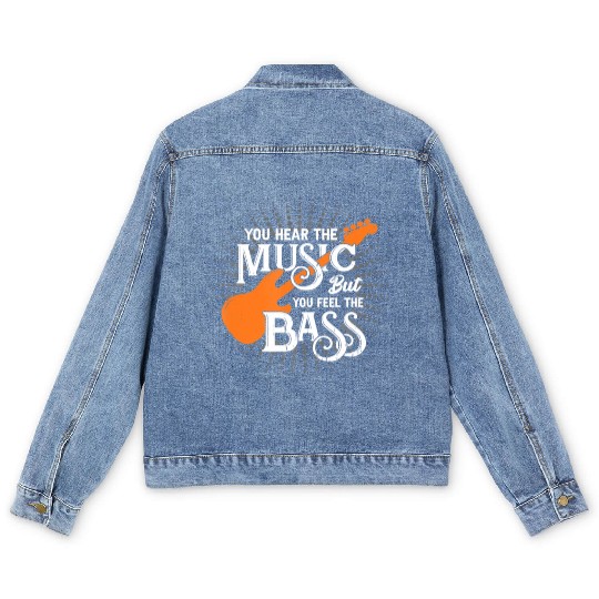You Hear The Music But You Feel The Bass Men's Denim Jackets