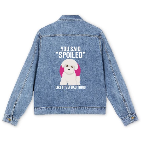 Hilarious Said Spoiled Like A Bad Thing Dog Men's Denim Jackets
