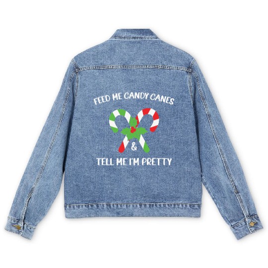 Feed Me Candy Canes And Tell Me Im Pretty Men's Denim Jackets