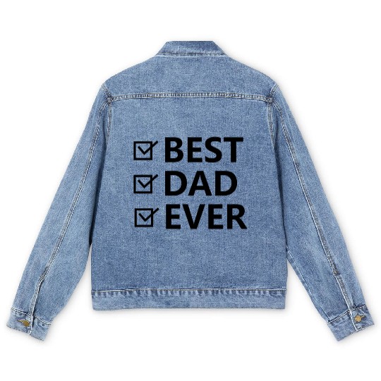 Best Dad Ever (Happy Father's Day) Men's Denim Jackets