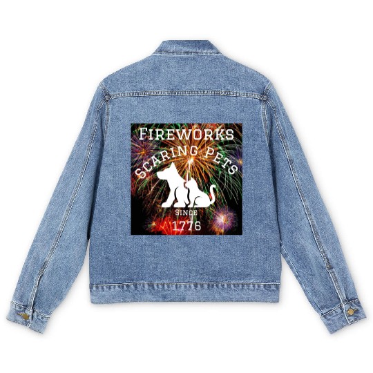 Fireworks Scaring Pets Since 1776 Men's Denim Jackets