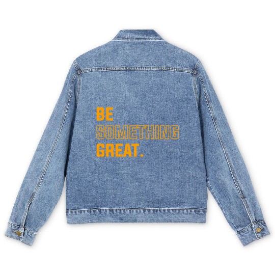 BE SOMETHING GREAT stars Men's Denim Jackets