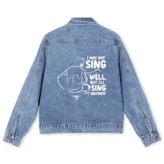 I May Not Sing Well Guitar Silhouette Guitarist Men's Denim Jackets
