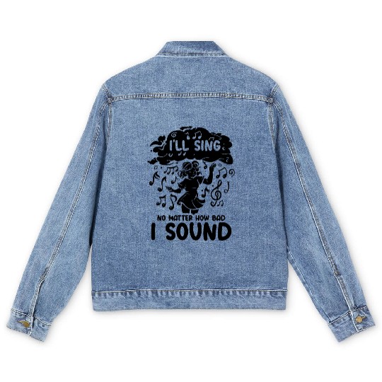 I'll Sing No Matter How Bad I Sound Musical Notes Men's Denim Jackets