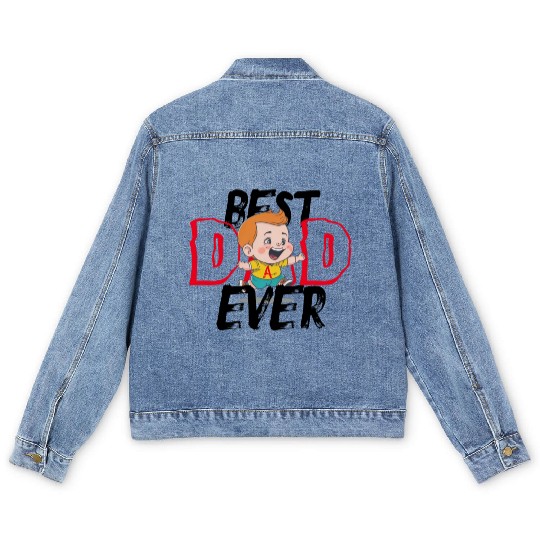 Best dad ever Men's Denim Jackets