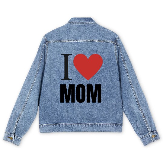 I love mom Men's Denim Jackets