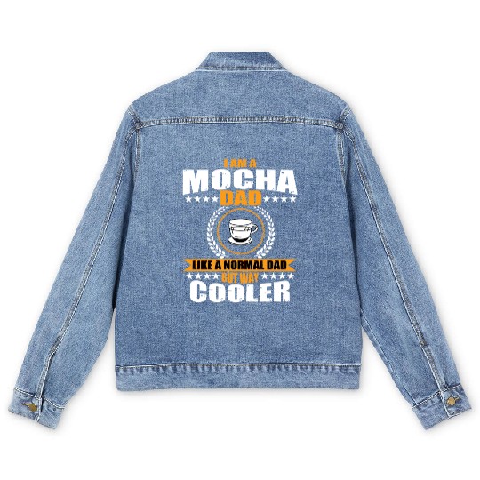Funny Mocha Coffee Dad Outfit For Men Men's Denim Jackets