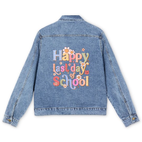 Happy Last Day Of School Graduation Teacher Men's Denim Jackets