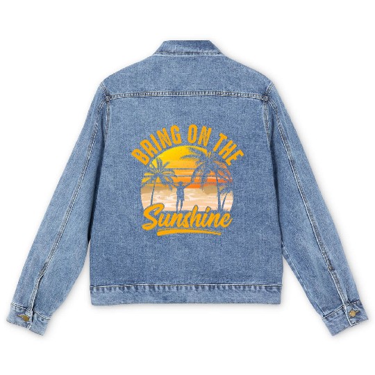 Bring on the sunshine Men's Denim Jackets