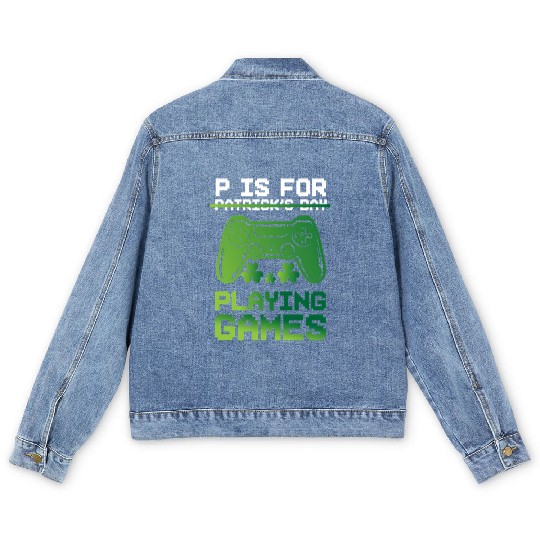Gamer St Patricks Day P Is For Playing Video Game Men's Denim Jackets