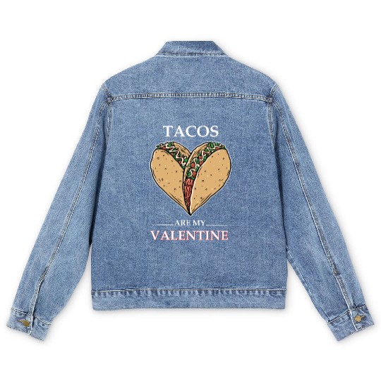 tacos are my valentine cute Men's Denim Jackets