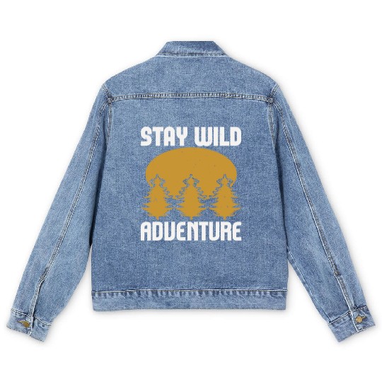 Stay wild adventure Men's Denim Jackets