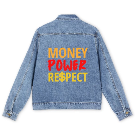 Money Power Respect Men's Denim Jackets