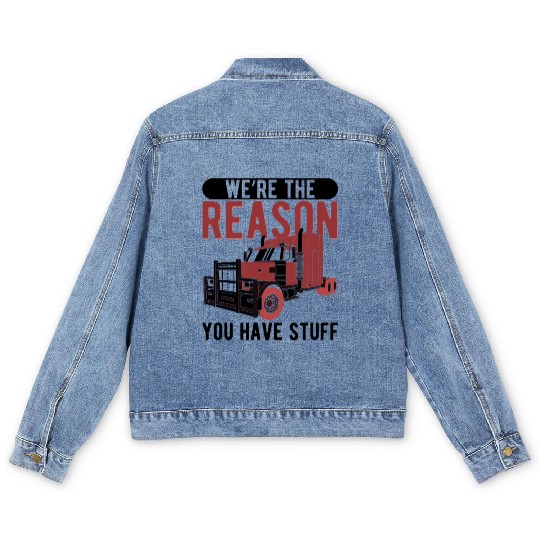 Trucker The Reason You Have Stuff Truck Driver Men's Denim Jackets