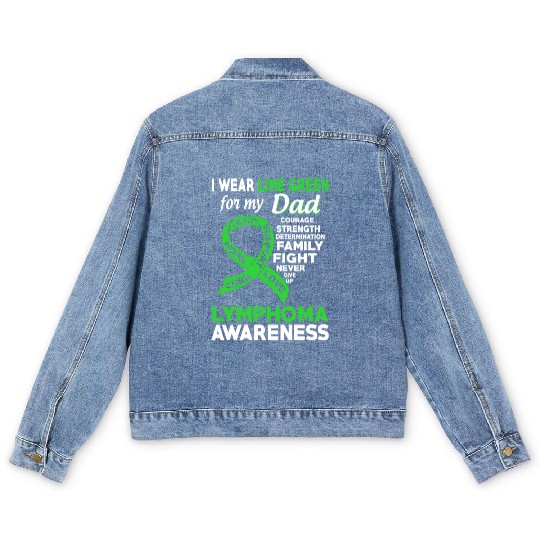 I Wear Lime Green For My Dad Lymphoma Awareness Men's Denim Jackets