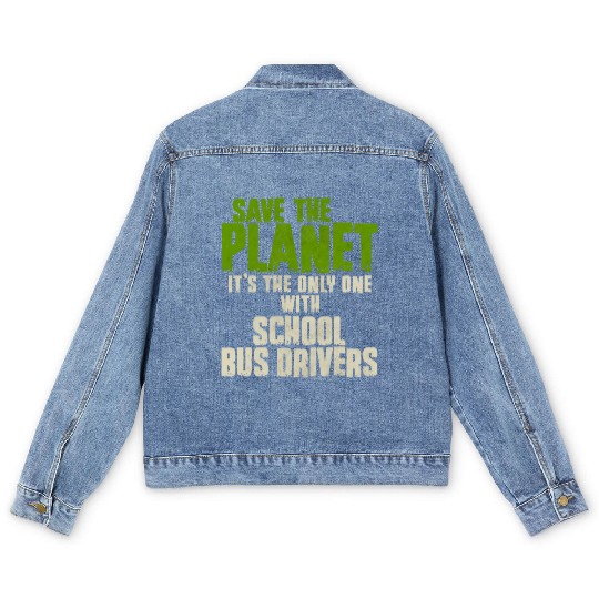 Save The Planet School Bus Driver Men's Denim Jackets