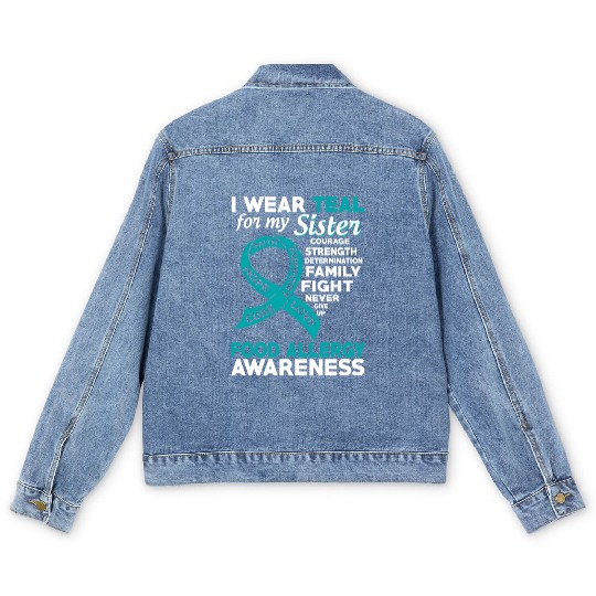 I Wear Teal For My Sister Food Allergy Awareness Men's Denim Jackets