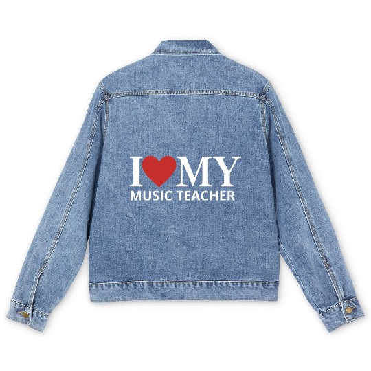 I LOVE MY MUSIC TEACHER Men's Denim Jackets
