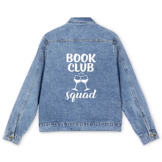 Book Club Squad for Reading and Wine Drinking Men's Denim Jackets