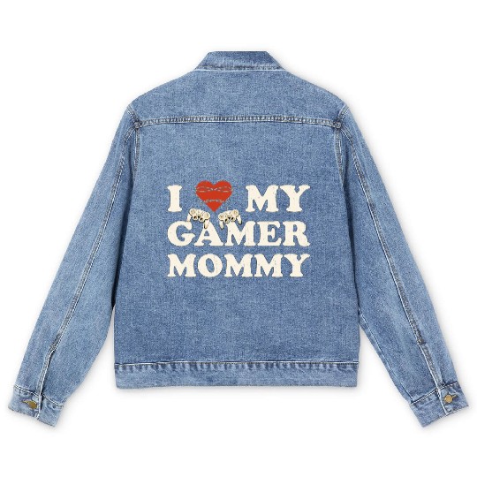 I Love My Gamer Mom - I Heart My Gamer Mommy Men's Denim Jackets