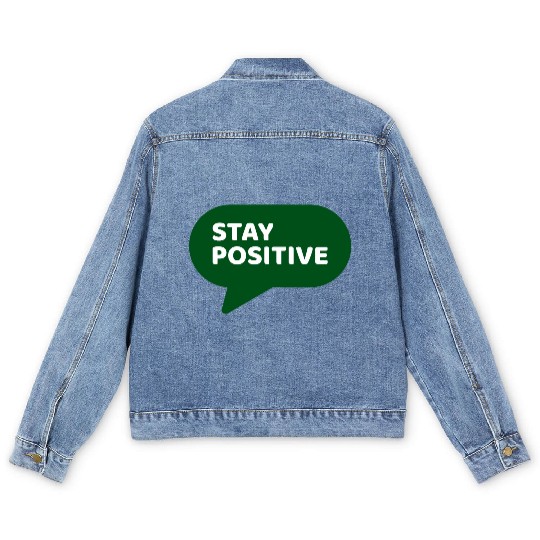 Stay Positive - Positive Edition Men's Denim Jackets