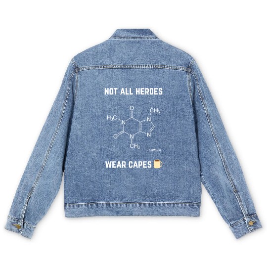 Not All Heroes Wear Capes Men's Denim Jackets
