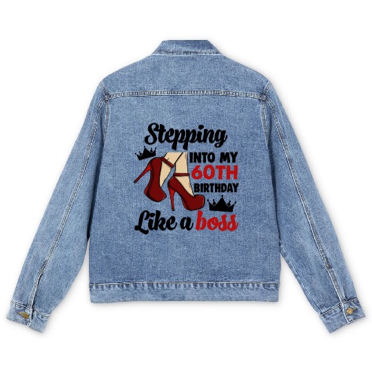 Stepping Into My 60Th Birthday Like A Boss Men's Denim Jackets