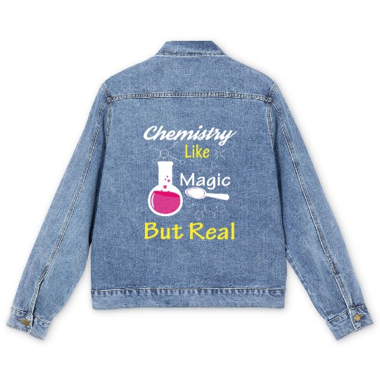 Chemistry Like Magic But Real Teacher Gift Men's Denim Jackets