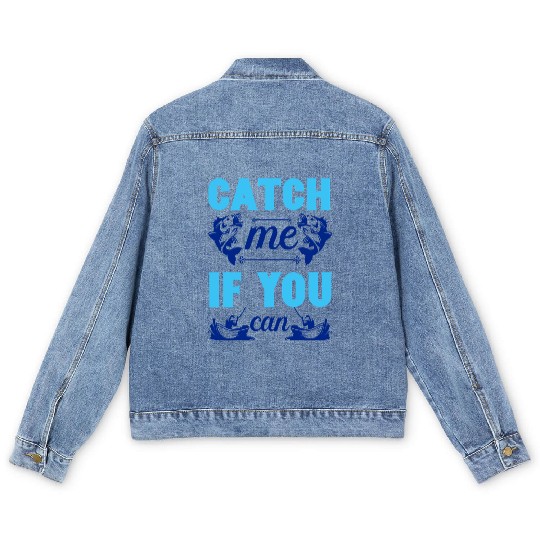 Catch me if you can; Fish Men's Denim Jackets