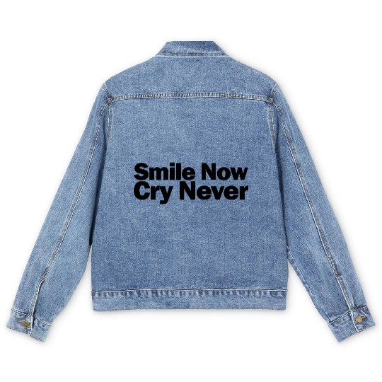 Smile Now Cry Never 1A Men's Denim Jackets