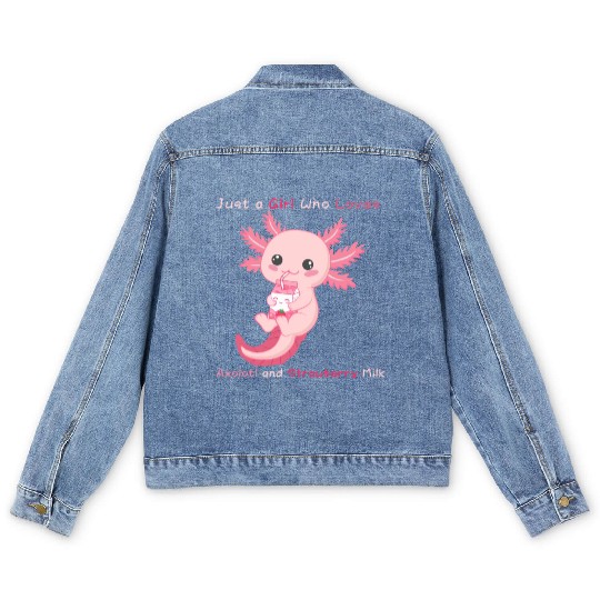 Just a Girl Who Loves Axolotl and Strawberry Milk Men's Denim Jackets