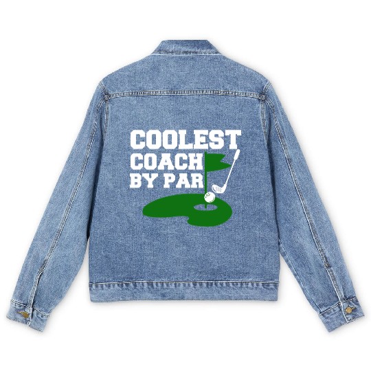 Coolest Coach By Par Funny Golf Coach Golf Teacher Men's Denim Jackets