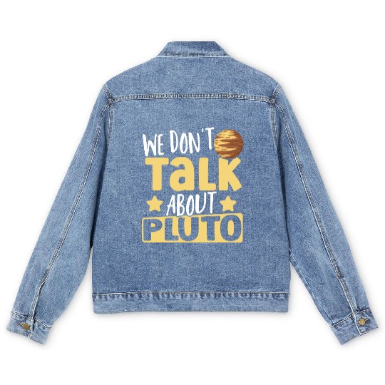 Astrology We Don't Talk About Pluto Solar System Men's Denim Jackets